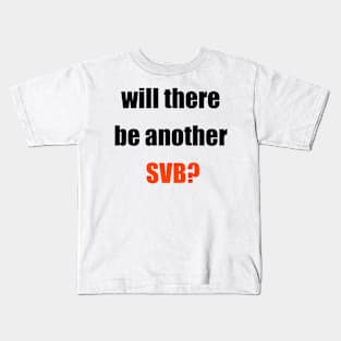 will there be another SVB Kids T-Shirt